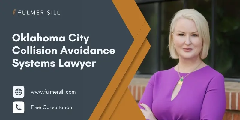 Best Oklahoma City Collision Avoidance Systems Lawyer
