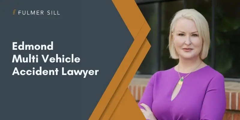 Edmond Multi Vehicle Accident Lawyer Best Edmond Multi Vehicle Accident Lawyer
